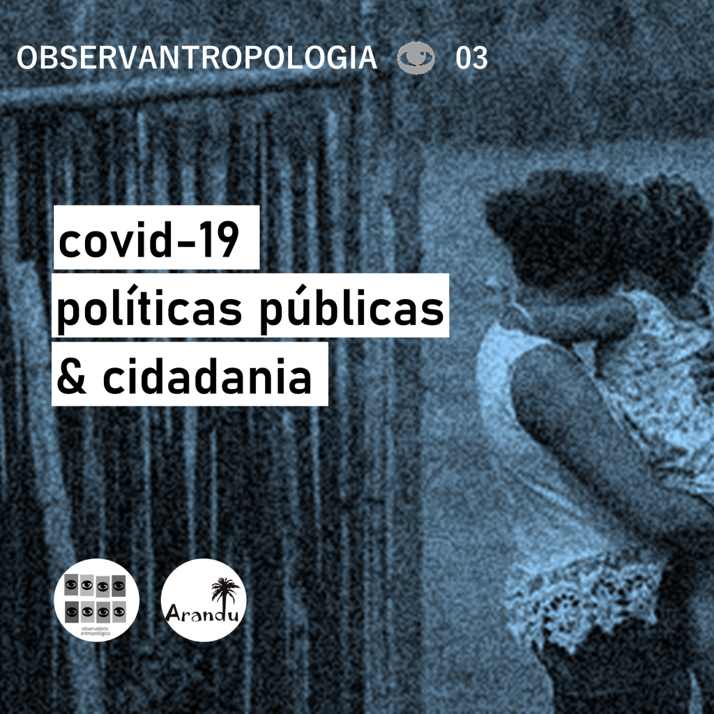 Covid-19, políticas públicas e cidadania